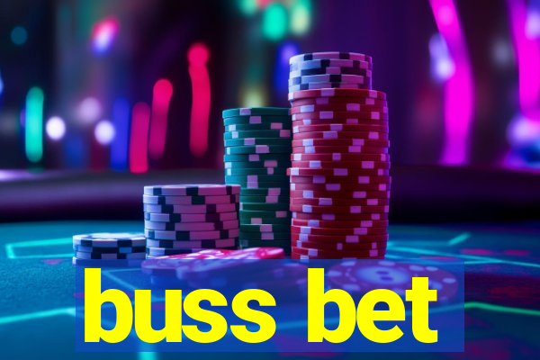 buss bet